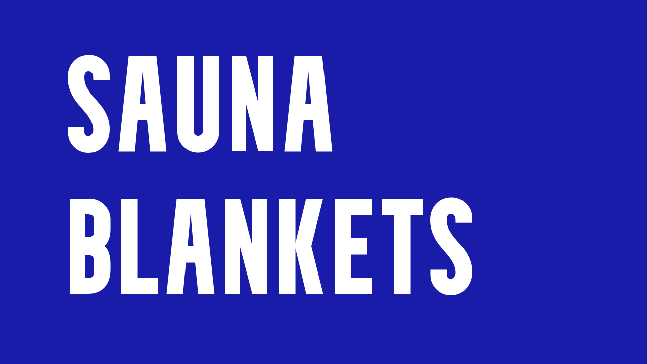 best sauna blankets 2021