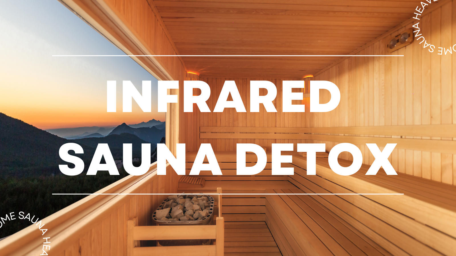 Infrared Sauna Detox