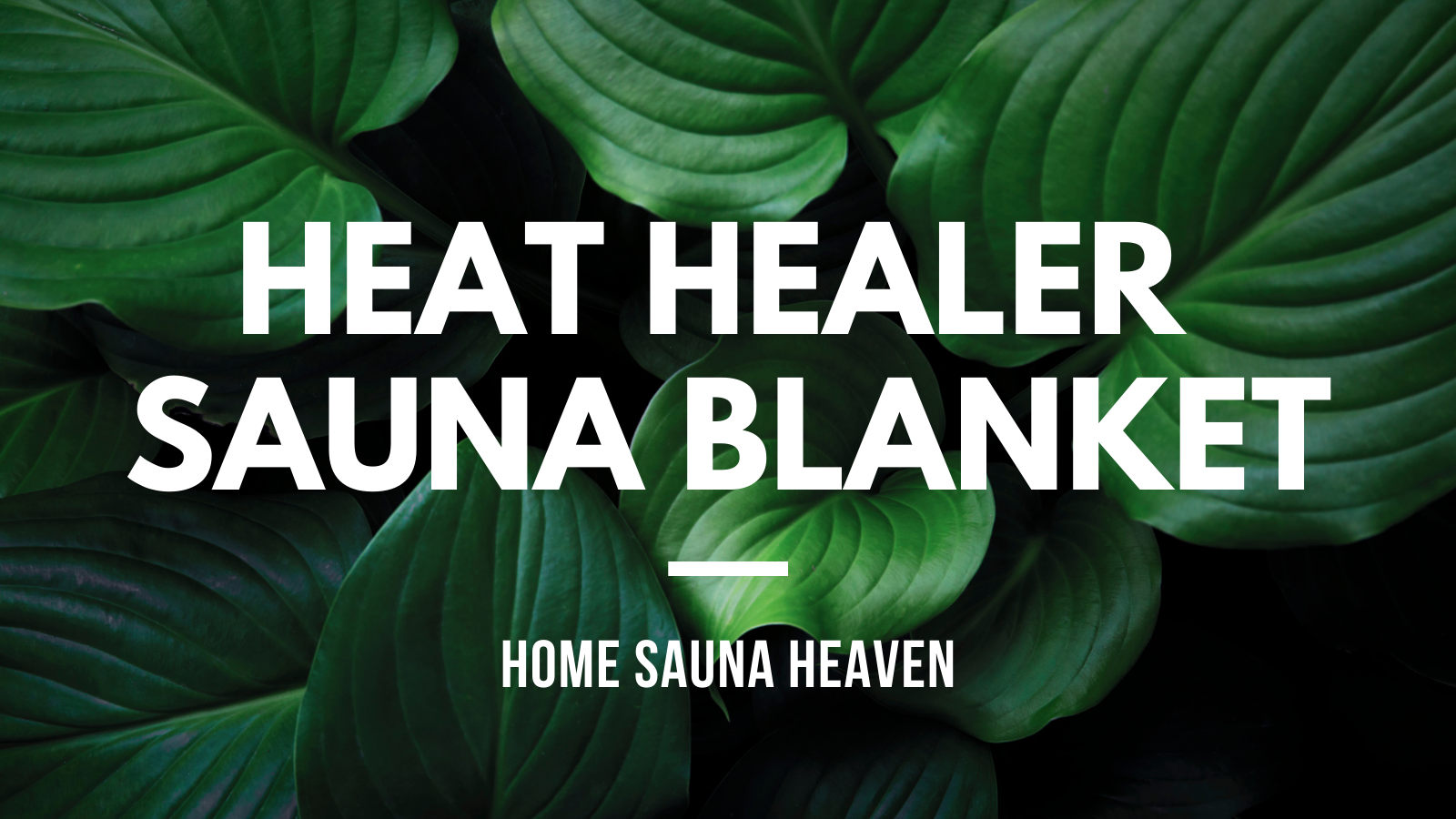 heat healer sauna blanket review