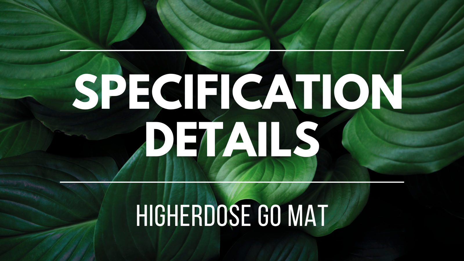 higherdose go mat product specifications